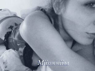 Miissmmiiaa