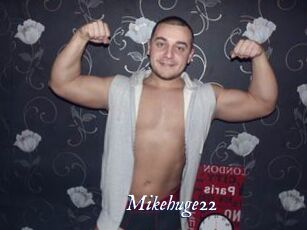 Mikehuge22