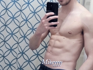 Mikeyyyy
