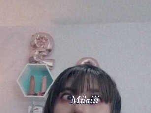 Milaiii