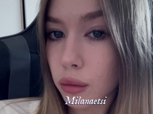 Milanaetsi