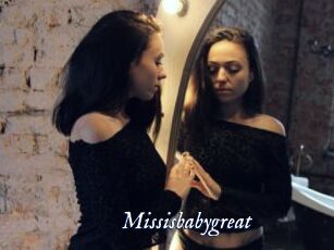 Missisbabygreat
