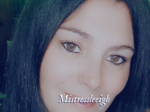 Mistressleeigh
