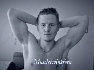 Muscletwinkforu