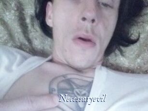 Necessaryevil