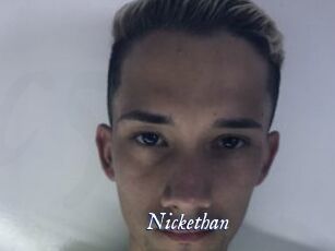 Nickethan