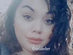 Onelikeher