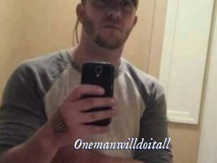 Onemanwilldoitall