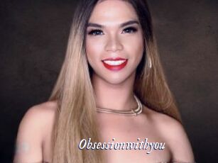 Obsessionwithyou