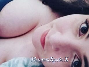 PhantomRose80X