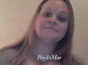 PlayInMae