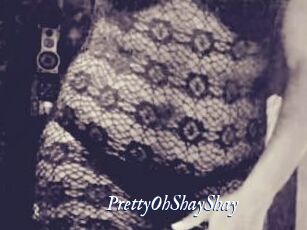 PrettyOhShayShay