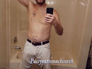 Pussyeatnmachine18