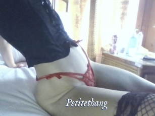 Petitethang