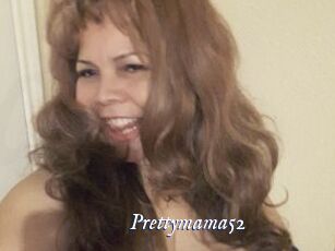 Prettymama52