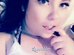 QueenSlay