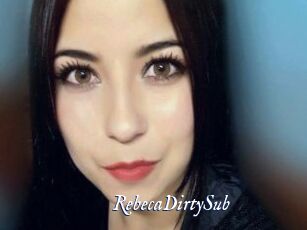 RebecaDirtySub