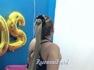 RoseanalHard