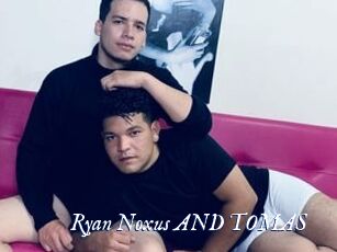 Ryan_Noxus_AND_TOMAS