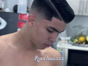 Ryan_louisxxx