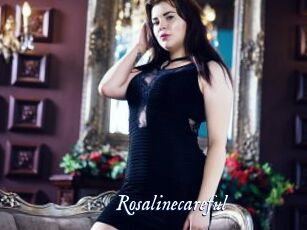 Rosalinecareful