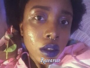 Rosearose