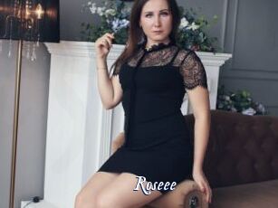 Roseee