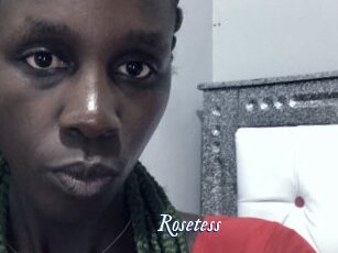 Rosetess
