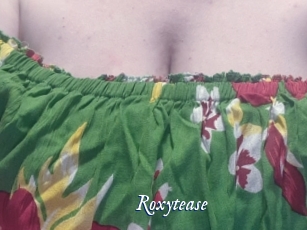 Roxytease