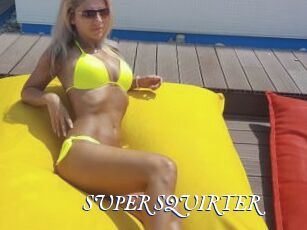 SUPER_SQUIRTER