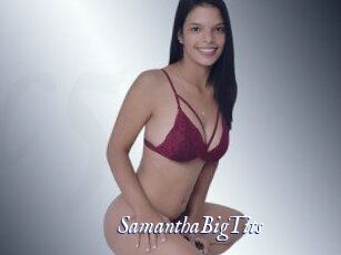 SamanthaBigTits