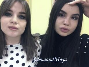SelenaandMaya