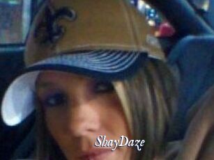 ShayDaze