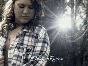SheenaKnoxx