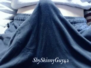 ShySkinnyGuy42