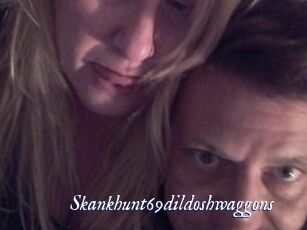 Skankhunt69dildoshwaggons