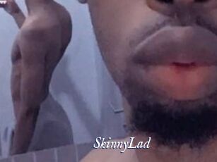 SkinnyLad