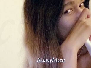 SkinnyMetis