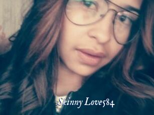 Skinny_Love584
