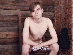 SladeSlim