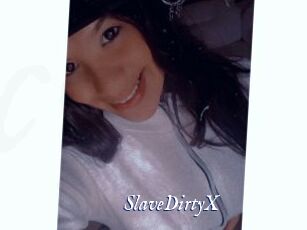 SlaveDirtyX