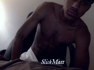 SlickMatt