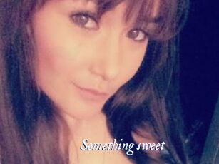 Something_sweet