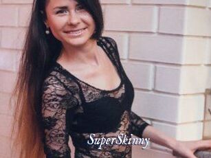 SuperSkinny