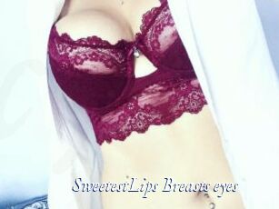 SweetestLips_Breasts_eyes