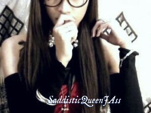 SaddisticQueenJAss