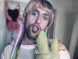 Shemantis