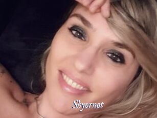 Shyornot