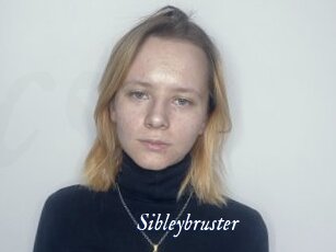 Sibleybruster