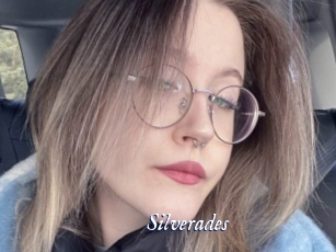 Silverades